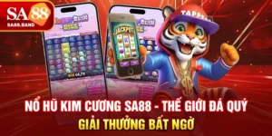 Nổ Hũ Kim Cương SA88 - Thế Giới Đá Quý, Giải Thưởng Bất Ngờ