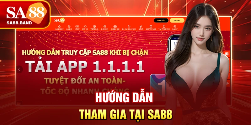 Hướng dẫn tham gia tại SA88